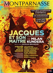 Jacques et son Maître Thtre Montparnasse - Grande Salle Affiche