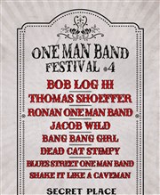 Festival One Man Band - Vendredi Secret Place Affiche