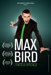 Max Bird dans L'Encyclo-spectacle Caf Thtre Le Citron Bleu Affiche