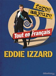 Eddie Izzard dans Force Majeur La comdie de Marseille (anciennement Le Quai du Rire) Affiche