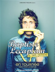 Baptiste Lecaplain dans Baptiste se tape l'affiche Le Splendid Affiche