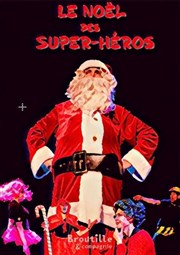 Le Noël des Super-Héros Thtre Espace 44 Affiche