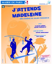 J'attends Madeleine Thtre La Jonquire Affiche