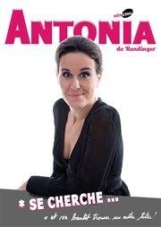 Antonia De Rendinger dans Antonia se cherche... Thtre Comdie Odon Affiche