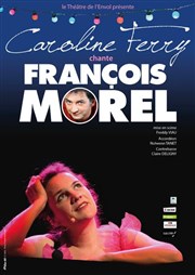 Caroline Ferry chante François Morel Thtre Essaion Affiche