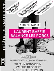 Soupe Miso | de Laurent Baffie Thtre des Mathurins - Studio Affiche