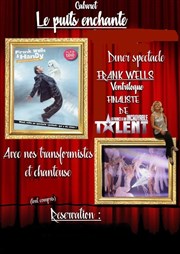 Soirée dîner spectacle ventriloque avec Franck Well Cabaret Le Puits Enchant Affiche