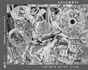 Sergio Gruz Trio L'Improviste Affiche