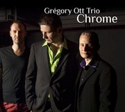 Gregory Ott Trio - Chrome Sunside Affiche