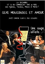 Sexe, mensonges et amour | Spécial Réveillon Jazz Comdie Club Affiche
