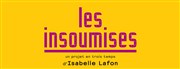 Les Insoumises : Let me try Thtre National de la Colline - Petit Thtre Affiche