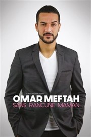 Omar Meftah dans Sans rancune maman Caf Thtre Le Citron Bleu Affiche