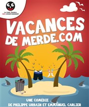 Vacances de merde.com Thtre des Chartrons Affiche