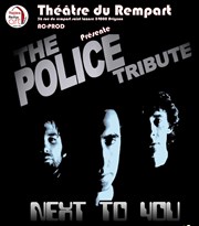 The Police, tribute by Next To You Thtre du Rempart Affiche