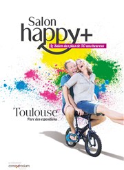 Salon Happy + de Toulouse Parc des Expositions de Toulouse Affiche
