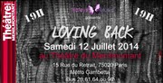 Loving back Thtre de Mnilmontant - Salle Guy Rtor Affiche
