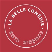 La Belle Comédie : Malik Mike et Florent Cosnier La Belle Comedie Affiche