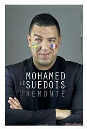 Mohamed Le Suédois dans Remonté ! La Comdie de Toulouse Affiche