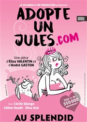 Adopte un Jules.com Le Splendid Affiche