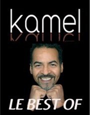 Kamel dans Le best of La Comdie des Suds Affiche