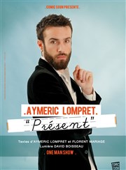 Aymeric Lompret dans Présent La Basse Cour Affiche