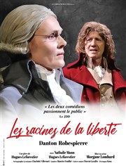 Danton Robespierre : Les racines de la liberté L'ne Vert Thtre Affiche