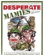 Desperate Mamies Thtre du Roi Ren - Paris Affiche
