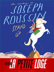 Joseph Roussin dans Les aventures de Joseph Roussin La Petite Loge Thtre Affiche