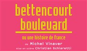 Bettencourt Boulevard ou une histoire de France Thtre National de la Colline - Grand Thtre Affiche