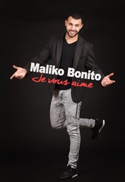 Maliko Bonito dans Je Vous Aime Salle du Roucas Affiche