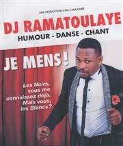 DJ Ramatoulaye dans Je mens ! Petit gymnase au Thatre du Gymnase Marie-Bell Affiche