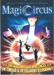 Magic Circus Cirque Micheletty Affiche