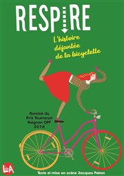 Respire, l'histoire déjantée de la bicyclette Thtre de la Porte Saint Michel Affiche