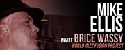 Mike Ellis invite Brice Wassy World Jazz Fusion Project Le Baiser Sal Affiche