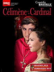 Célimène et le Cardinal Comdie Bastille Affiche