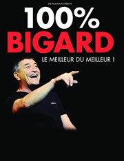 Jean-Marie Bigard dans 100% Bigard Arnes de Sommires Affiche