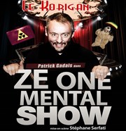 Pat Gadais dans Ze One Mental Show Le Korigan Affiche