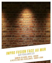 Impro Fusion Face au Mur Les Feuillants Affiche
