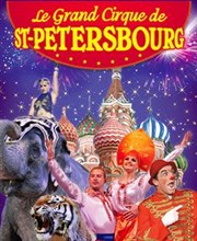 Le Grand cirque de Saint Petersbourg | - Biarritz Chapiteau Le Grand Cirque de Saint Petersbroug  Biarritz Affiche