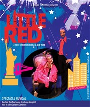 Little Red | Le petit chaperon rouge à New York Thtre de l'Atelier Florentin Affiche