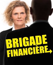 Brigade Financière Thtre Lepic Affiche