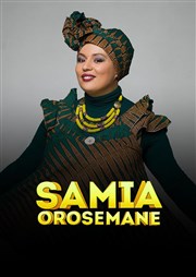 Samia Orosemane La Compagnie du Caf-Thtre - Grande Salle Affiche