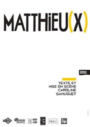 Matthieu(x) Thtre de Belleville Affiche