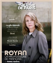 Royan la professeure de Français Thtre de Paris - Grande Salle Affiche