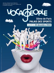 Voca People Le Dme de Paris - Palais des sports Affiche