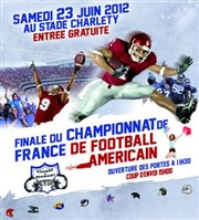Casque de diamant 2012 - Finale du championnat de france de football américain Stade Charlety Affiche