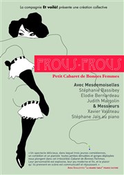 Frous-frous, petit cabaret de Bonnes Femmes Thtre Lepic Affiche