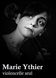 Marie Ythier - violoncelle seul Comdie Nation Affiche