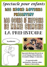 Les cours d'histoire de Mamie Grimoire : La préhistoire Maison des Associations et des Solidarits Affiche