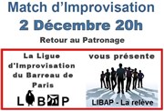 Match d'improvisation théâtrale : Libap-Libap la relève Salle du Patronage Lac du XVme Affiche